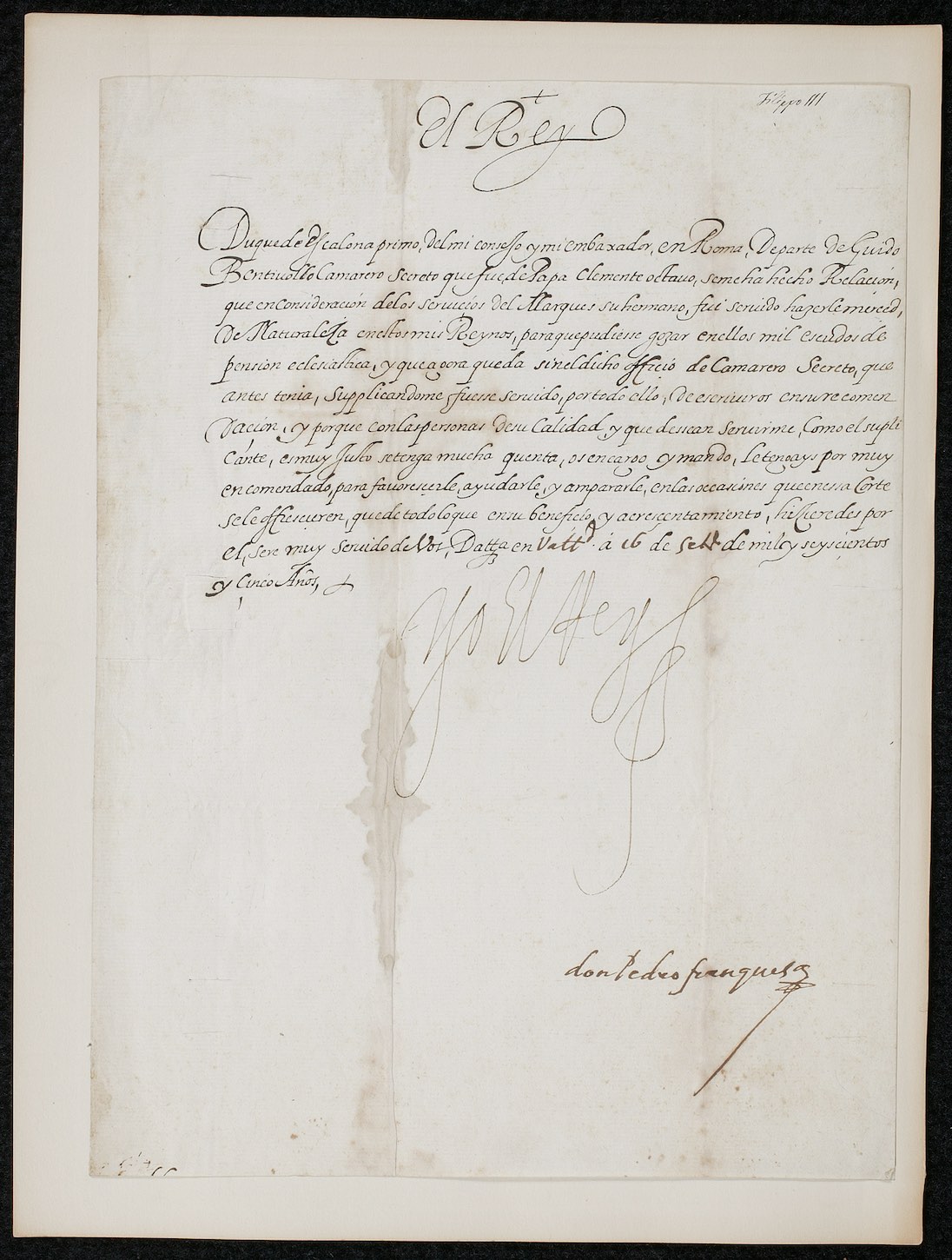 Letter of Phillip III, King of Spain, to Juan Gaspar Fernández Pacheco, Duque de Escalona and Ambassador to Rome.<br>Valladolid, 1605 September 16